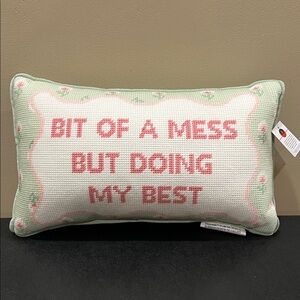 Bouffants &Broken Hearts | Needlepoint Pillow “Bit Of A Mess But Doing My Best”